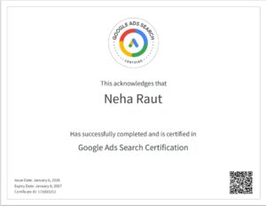 Google Ads Search Certified professional Neha Raut with official Google certification.”